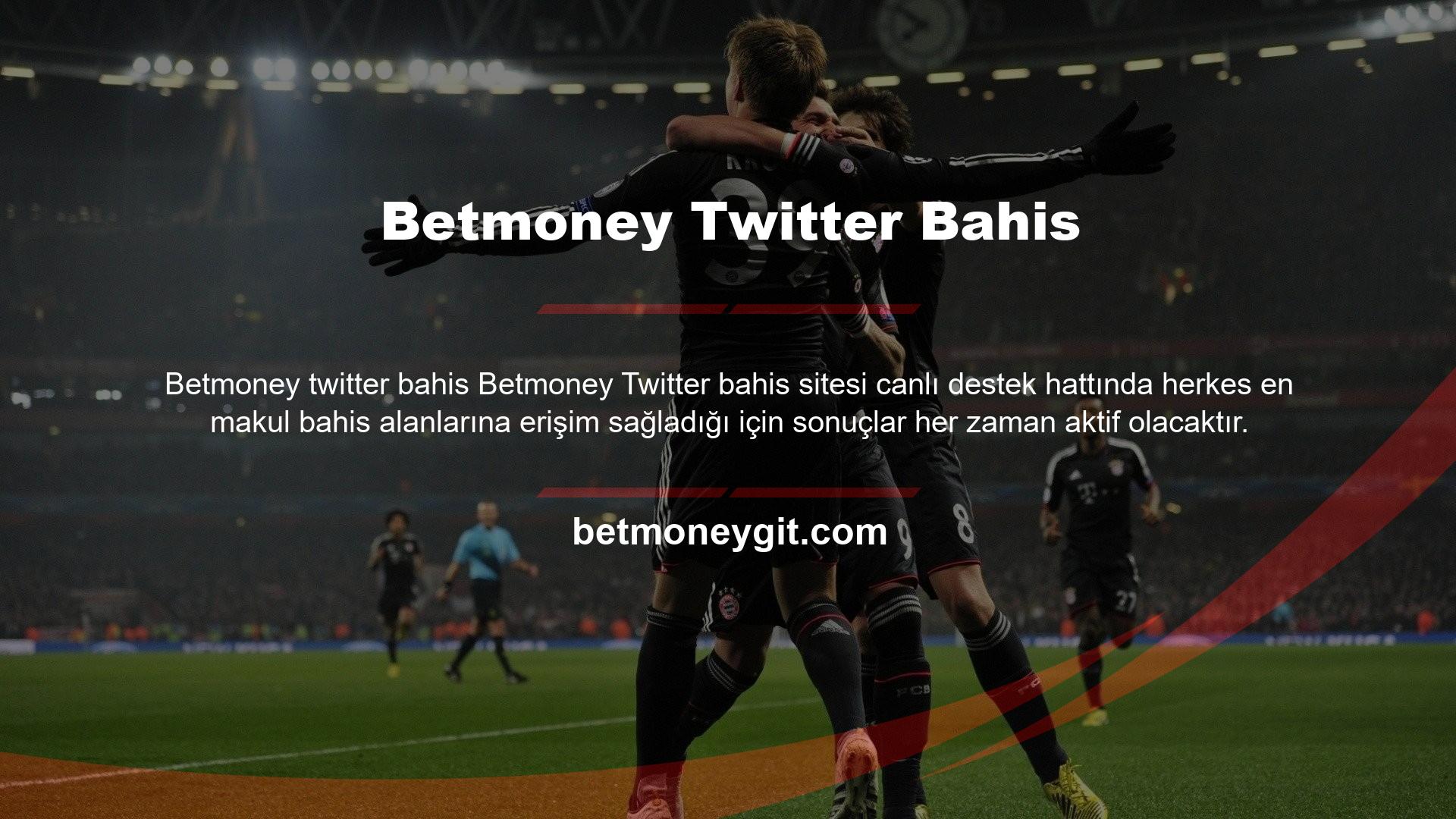 Betmoney Twitter Bahis