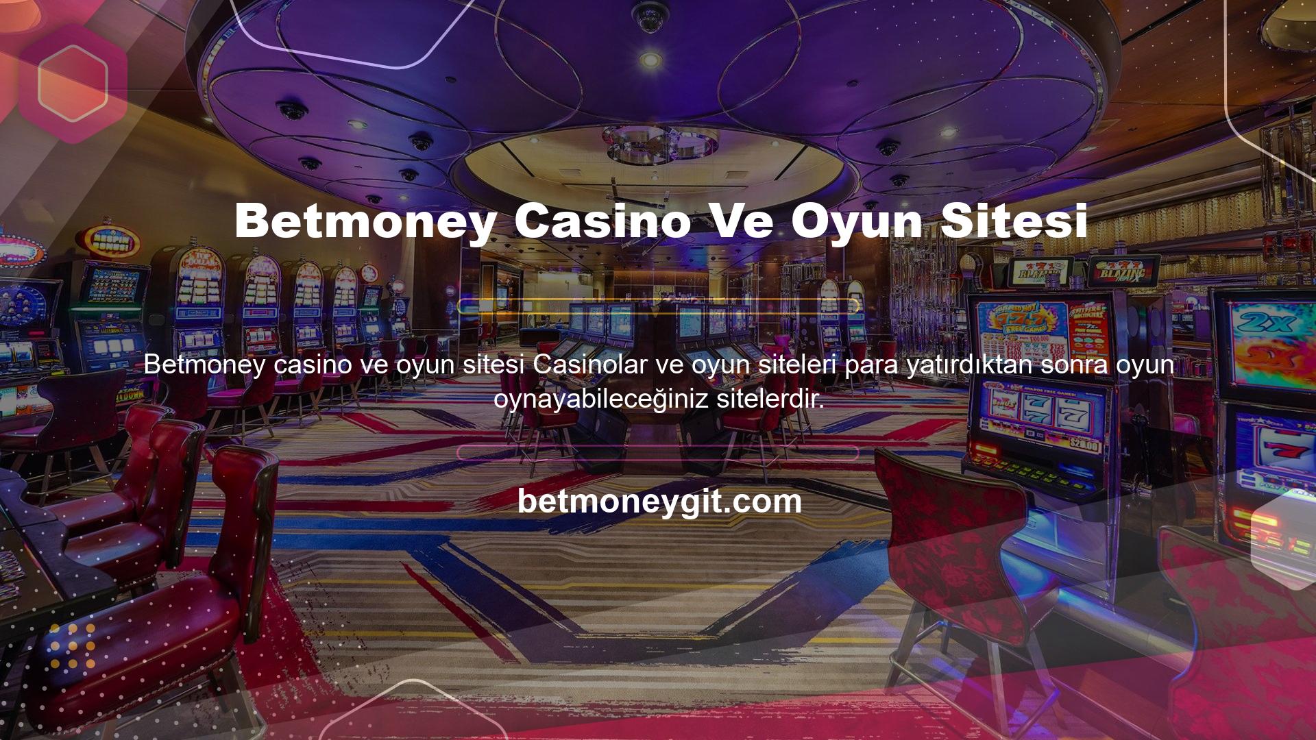 Betmoney Casino Ve Oyun Sitesi